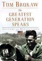 The_Greatest_Generation_Speaks__Letters_and_Reflections