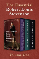 The_Essential_Robert_Louis_Stevenson_Volume_One