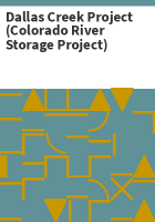 Dallas_Creek_Project__Colorado_River_Storage_Project_