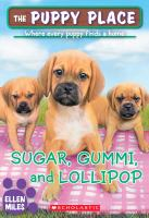 The_puppy_place__Sugar__Gummi__and_Lollipop