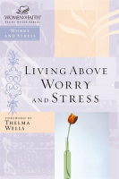 Living_Above_Worry_and_Stress