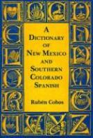A_dictionary_of_New_Mexico_and_southern_Colorado_Spanish