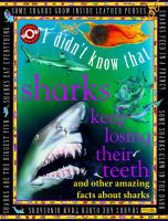 I_didn_t_know_that_sharks_keep_losing_their_teeth