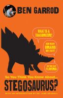 So_you_think_you_know_about____stegosaurus_