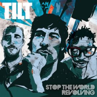 Stop_the_World_Revolving_-_The_Best_of_Tilt
