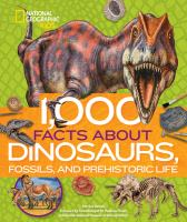 1_000_facts_about_dinosaurs__fossils__and_prehistoric_life