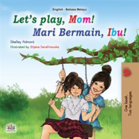 Let_s_Play__Mom__Mari_Bermain__Ibu_