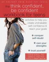 The_think_confident__be_confident_workbook_for_teens