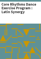 Core_rhythms_dance_exercise_program___latin_synergy
