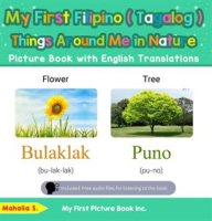 My_First_Filipino__Tagalog__Things_Around_Me_in_Nature_Picture_Book_With_English_Translations