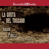 La_gruta_del_Toscano__The_Grotto_of_Toscano_