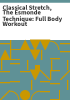 Classical_Stretch__The_Esmonde_Technique__Full_Body_workout