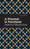 A_Prisoner_in_Fairyland