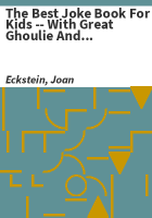 The_best_Joke_Book_for_Kids_--_with_great_ghoulie_and_monster_riddles