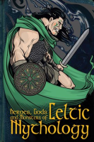 Heroes__Gods_and_Monsters_of_Celtic_Mythology