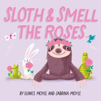 Sloth___smell_the_roses