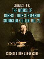 The_Works_of_Robert_Louis_Stevenson_-_Swanston_Edition__Volume_21
